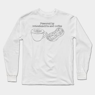 Powered by mitochondria and coffee Long Sleeve T-Shirt